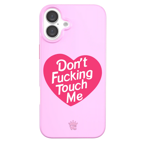 Don't F Touch Me iPhone Case