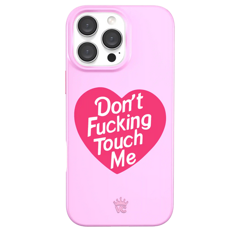 Don't F Touch Me iPhone Case
